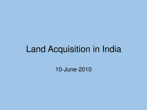 Land Acquisition in India