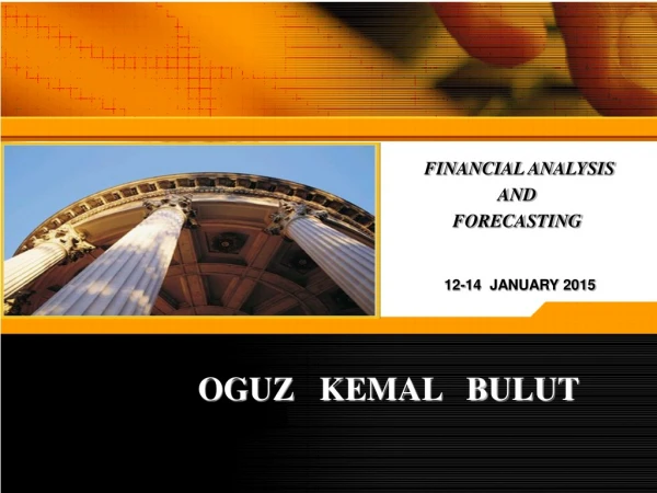 FINANCIAL ANALYSIS AND  FORECASTING