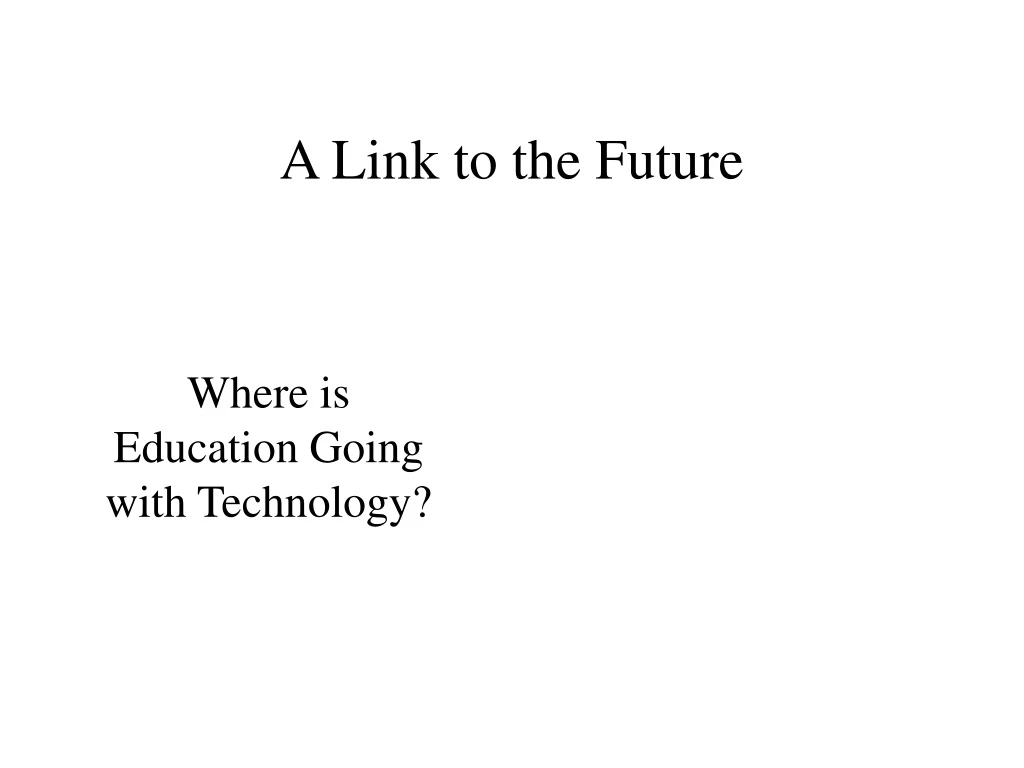 a link to the future