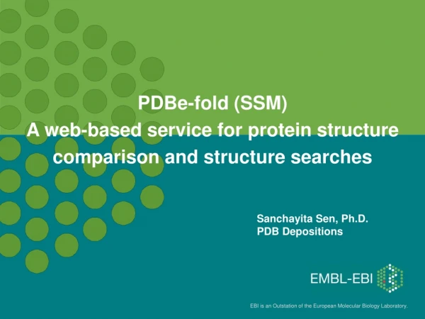 PDBe-fold (SSM) A web-based service for protein structure comparison and structure searches
