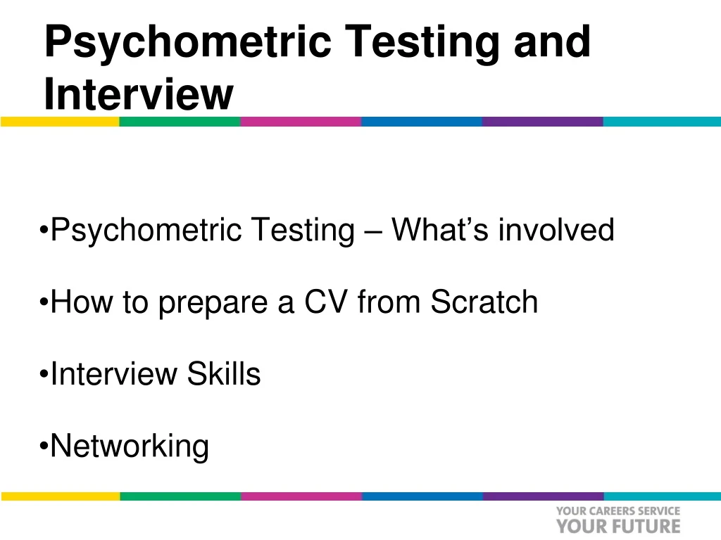 psychometric testing and interview
