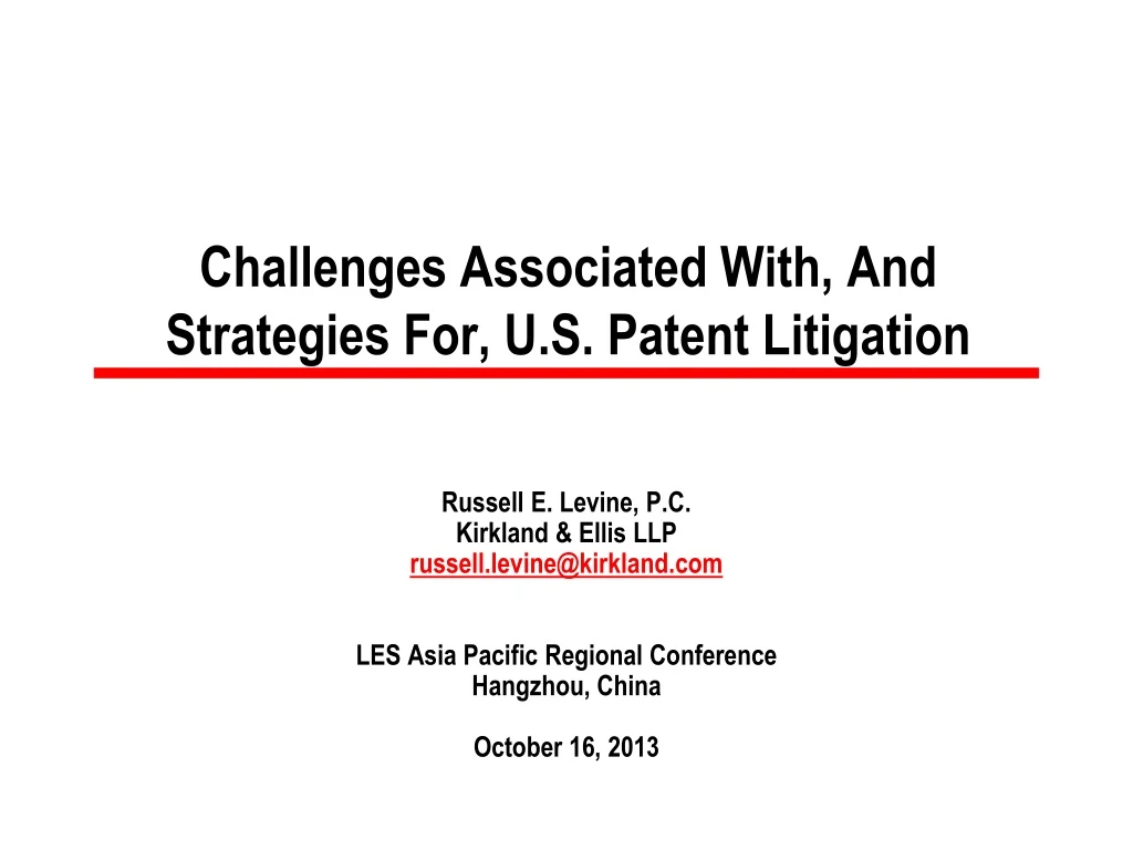 challenges associated with and strategies for u s patent litigation