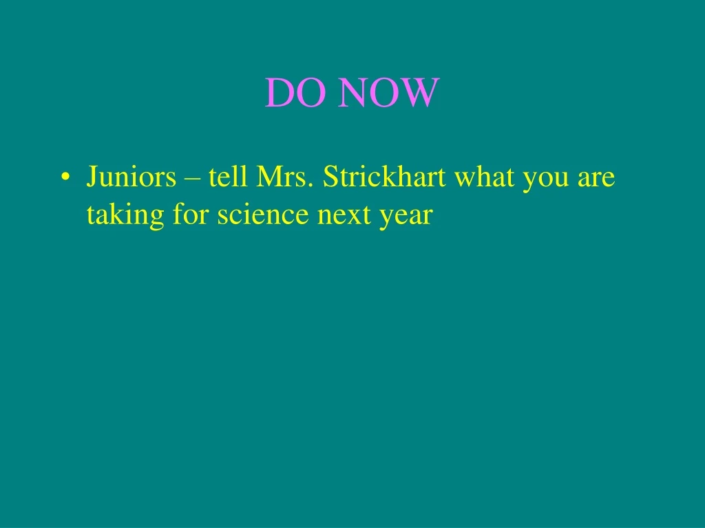 do now