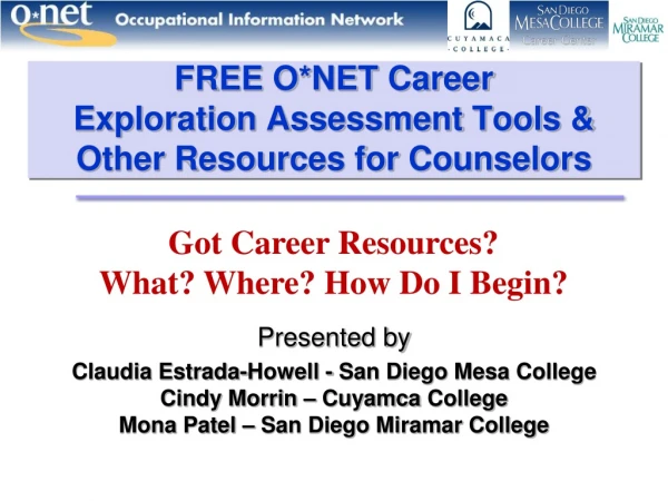 FREE O*NET Career Exploration Assessment Tools &amp; Other Resources for Counselors