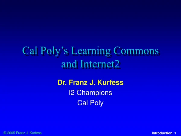 Cal Poly’s Learning Commons and Internet2