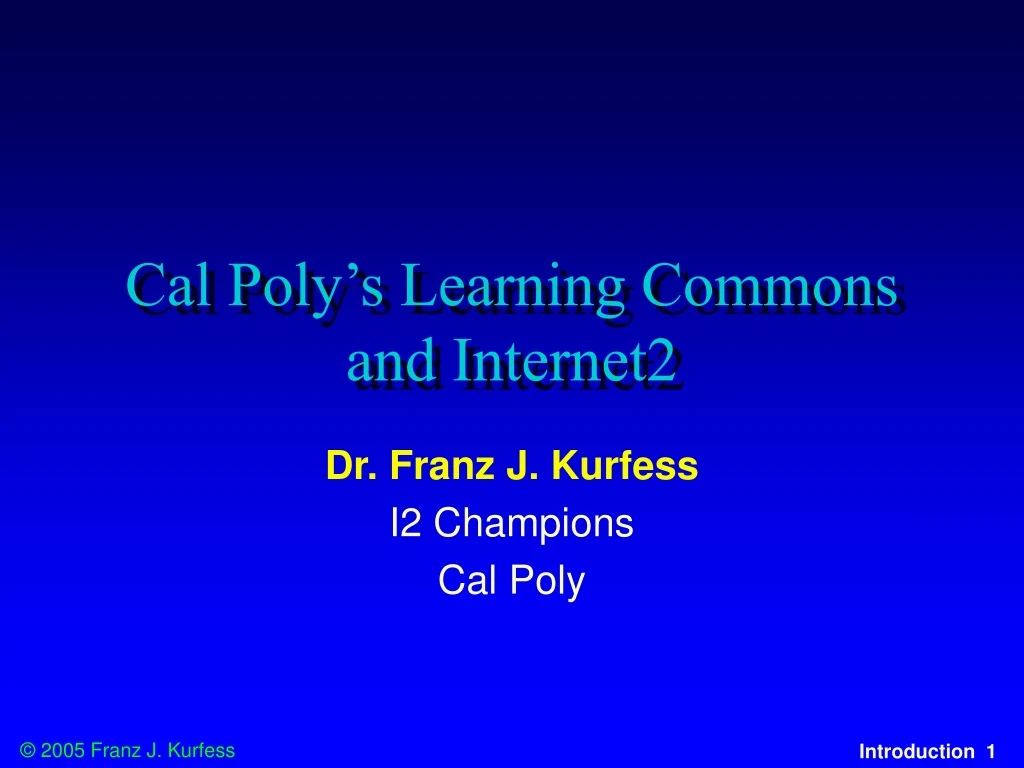 cal poly s learning commons and internet2