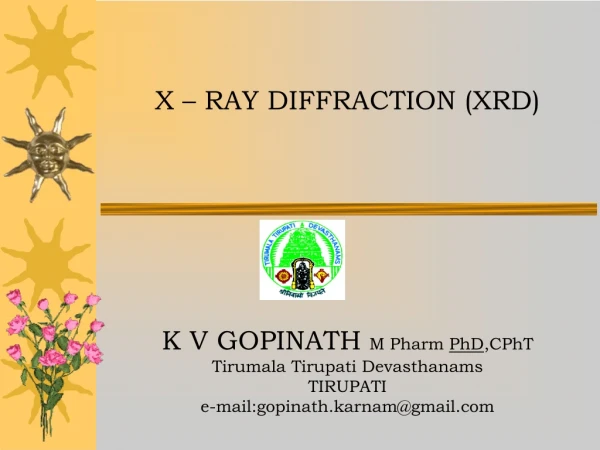 X – Ray Diffraction (XRD)