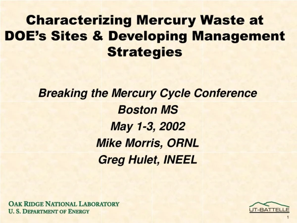 Characterizing Mercury Waste at DOE’s Sites &amp; Developing Management Strategies
