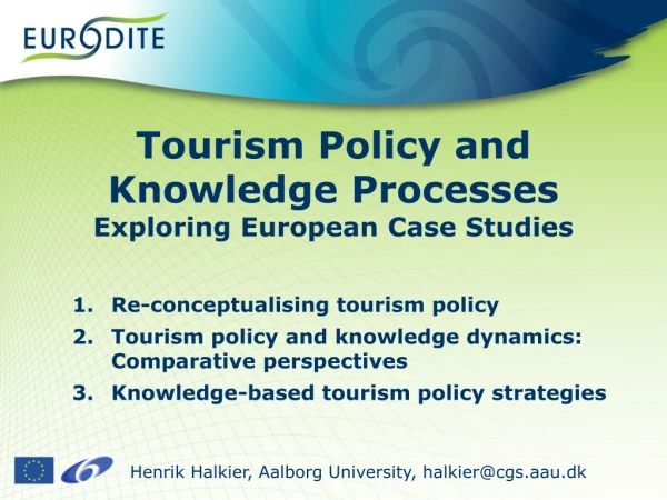 Tourism Policy and Knowledge Processes Exploring European Case Studies