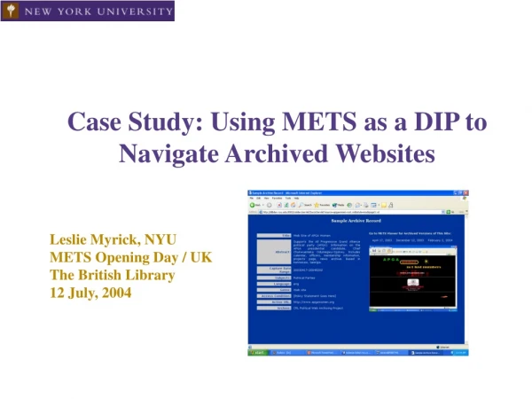 Case Study: Using METS as a DIP to Navigate Archived Websites
