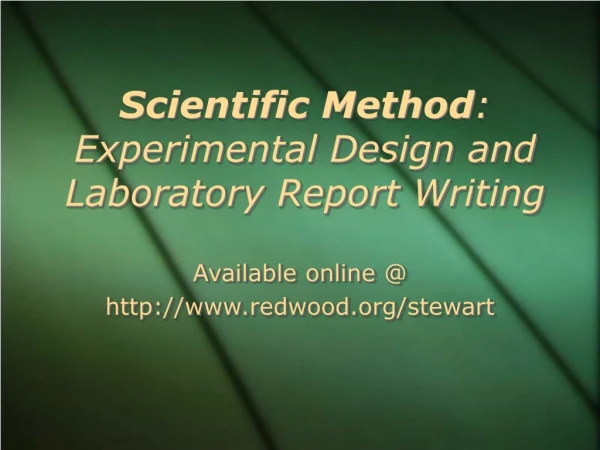 Scientific Method : Experimental Design and Laboratory Report Writing