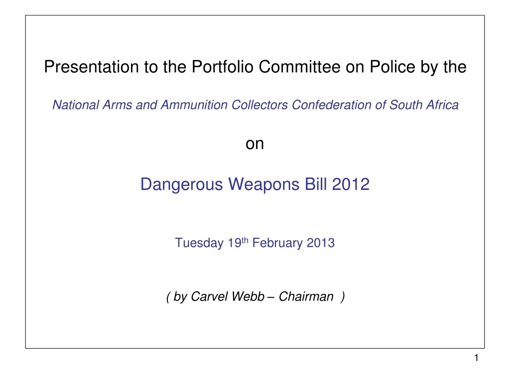 presentation to the portfolio committee on police