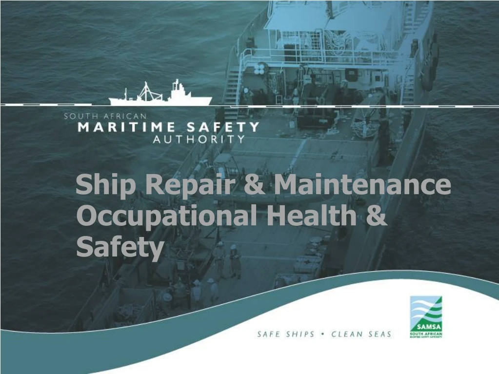 ship repair maintenance occupational health safety