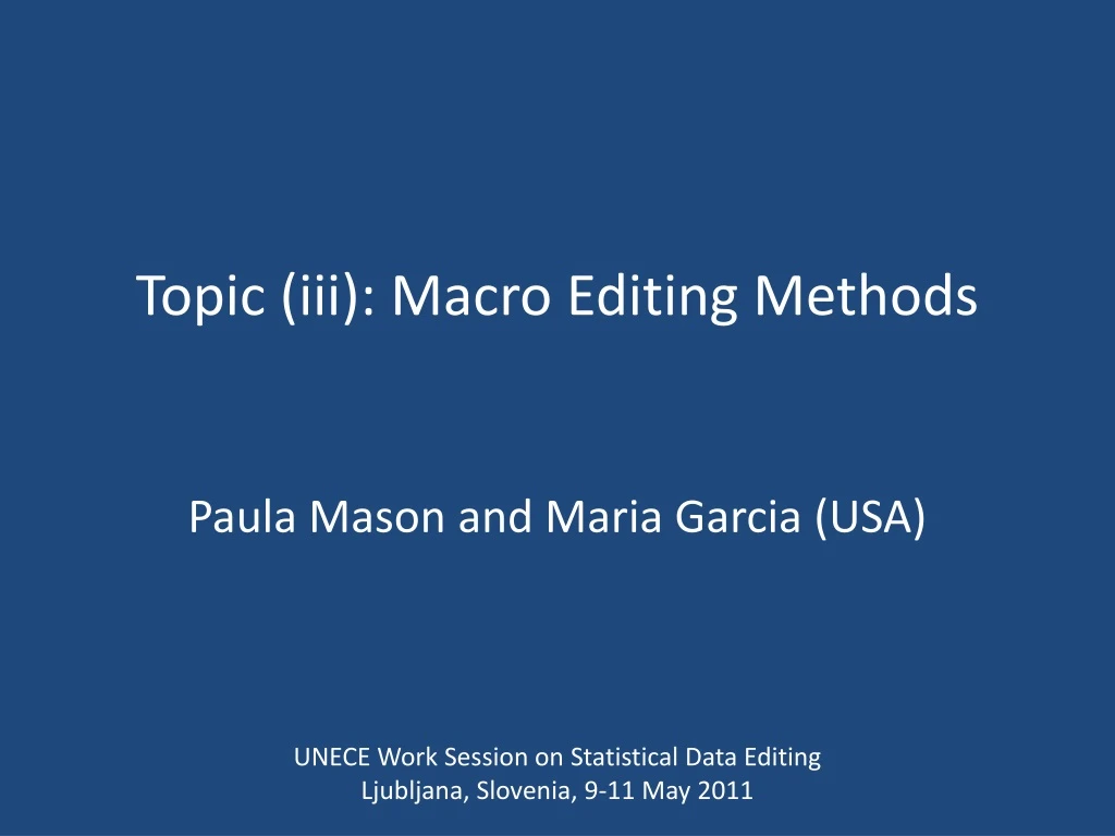 topic iii macro editing methods