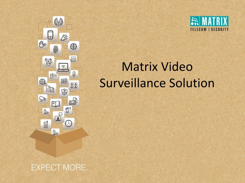 matrix video surveillance solution