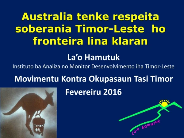 Australia tenke respeita soberania Timor-Leste  ho fronteira lina klaran