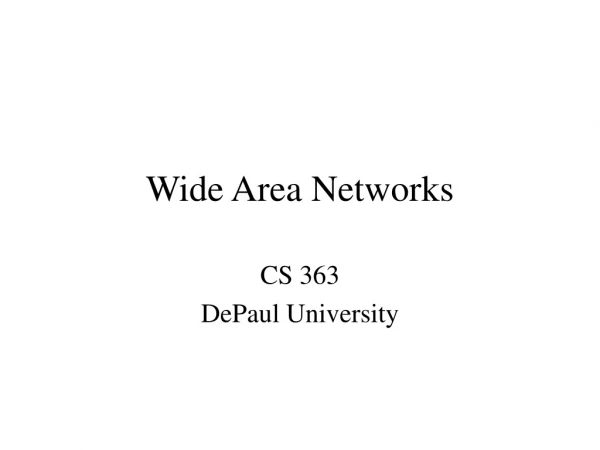 Wide Area Networks