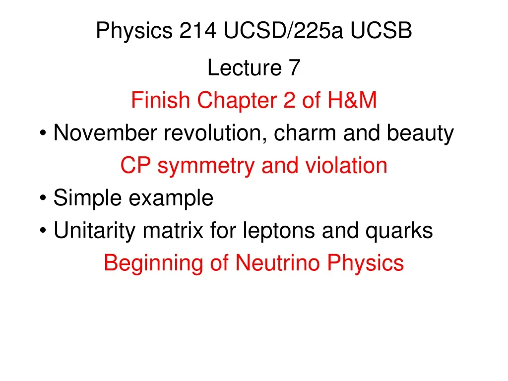 physics 214 ucsd 225a ucsb