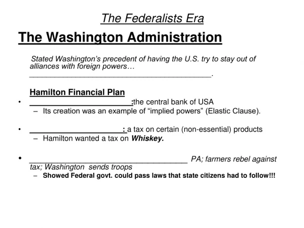 The Federalists Era