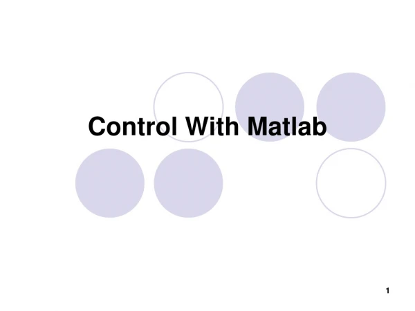 Control With Matlab