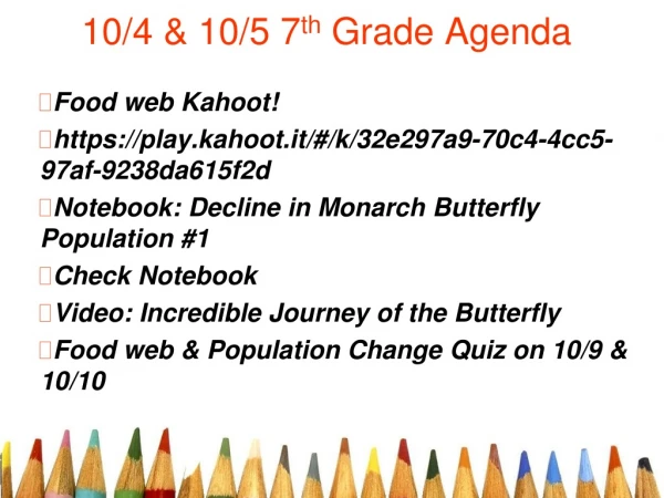 10/4 &amp; 10/5 7 th  Grade Agenda