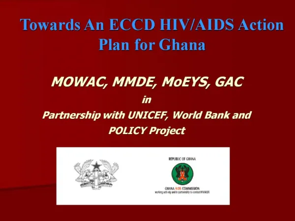 MOWAC, MMDE, MoEYS, GAC in Partnership with UNICEF, World Bank and POLICY Project