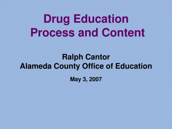 Drug Education  Process and Content