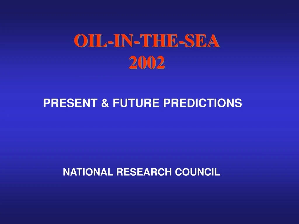 oil in the sea 2002