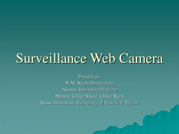 Surveillance Web Camera
