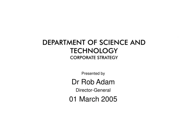 DEPARTMENT OF SCIENCE AND TECHNOLOGY CORPORATE STRATEGY
