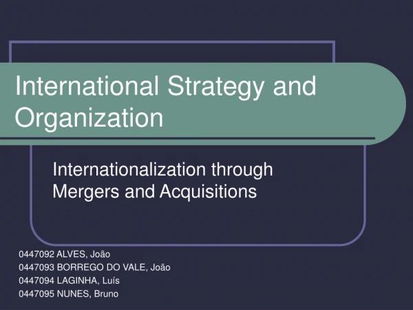 International Strategy and Organization