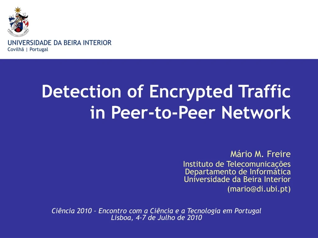 detection of encrypted traffic in peer to peer network