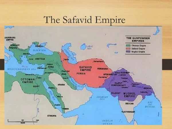 The Safavid Empire
