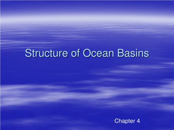 Structure of Ocean Basins