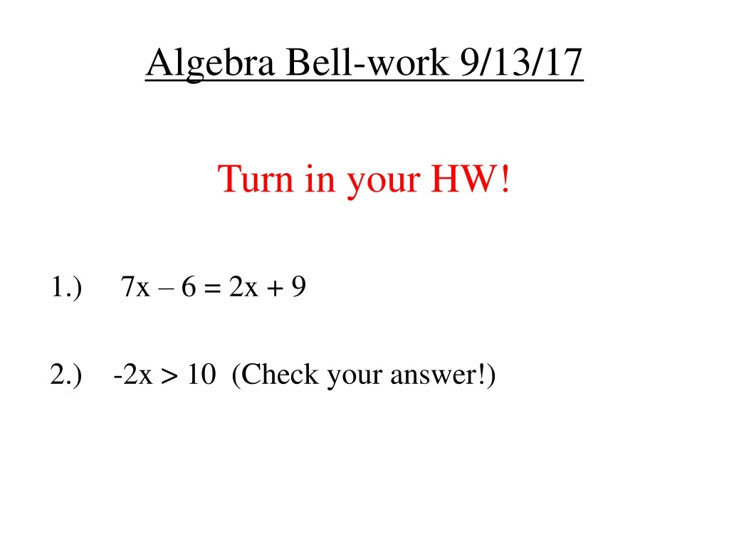 algebra bell work 9 13 17 turn in your