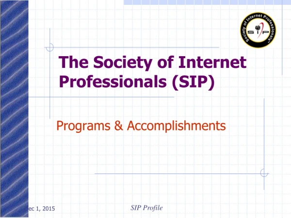 The Society of Internet Professionals (SIP)