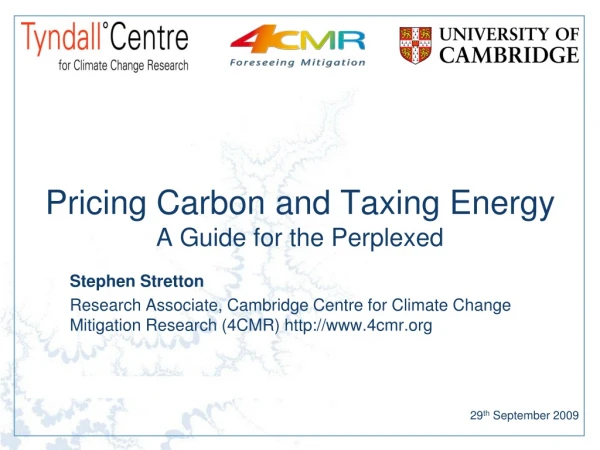Pricing Carbon and Taxing Energy A Guide for the Perplexed