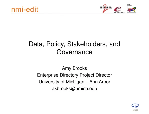 Data, Policy, Stakeholders, and Governance