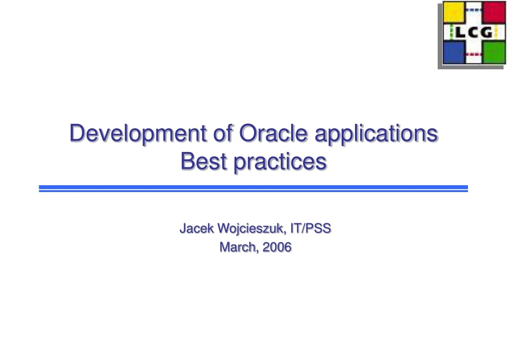 development of oracle applications best practices