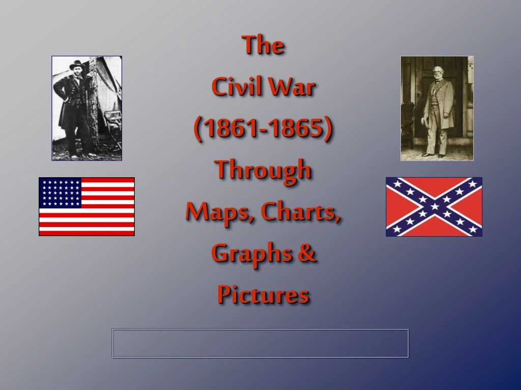 the civil war 1861 1865 through maps charts