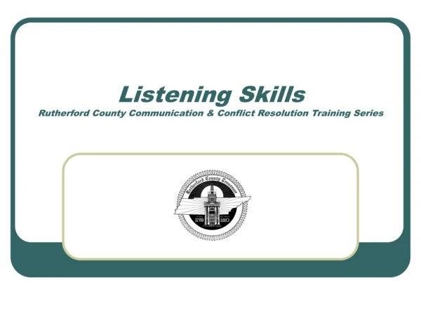 Listening Skills Rutherford County Communication &amp; Conflict Resolution Training Series