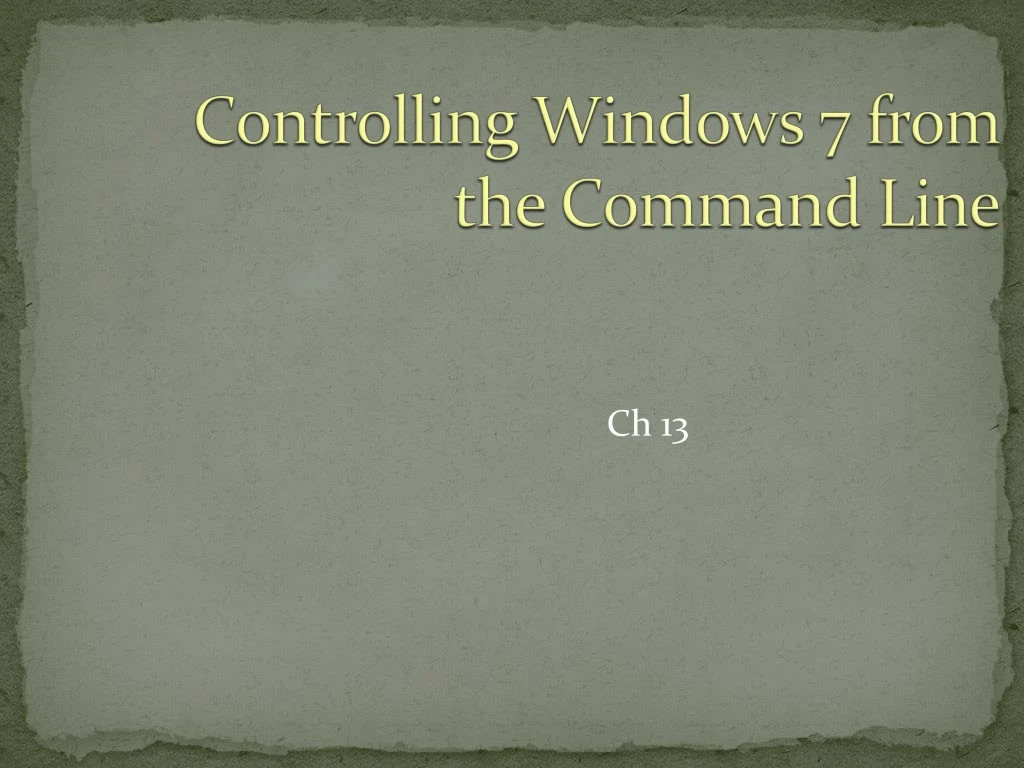 controlling windows 7 from the command line
