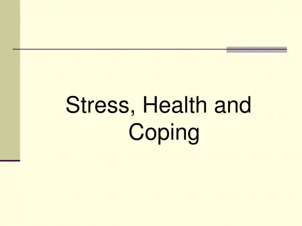 Stress, Health and Coping