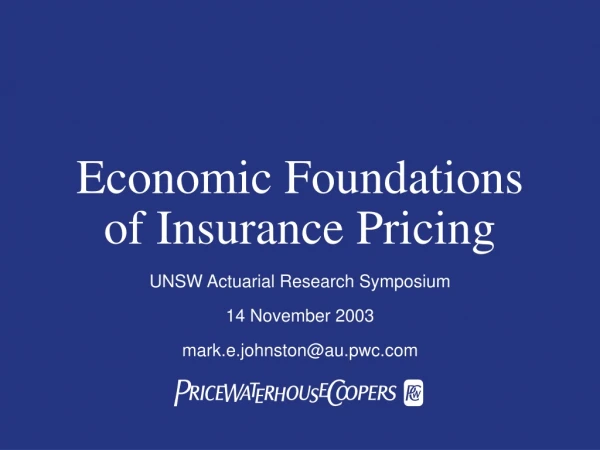 Economic Foundations of Insurance Pricing