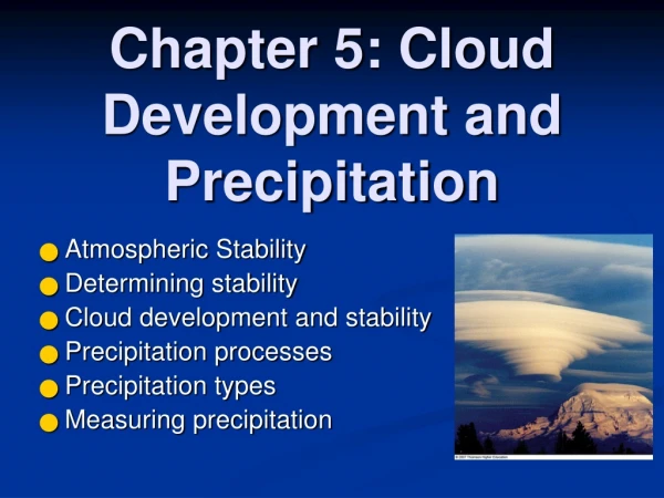 Chapter 5: Cloud Development and Precipitation