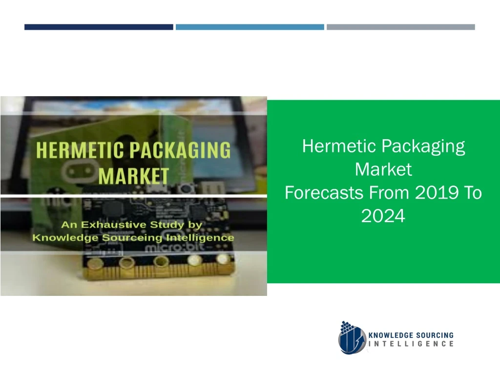 hermetic packaging market forecasts from 2019