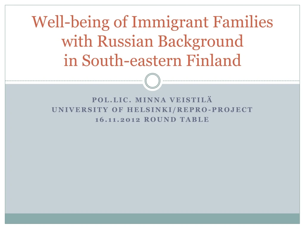 well being of immigrant families with russian background in south eastern finland