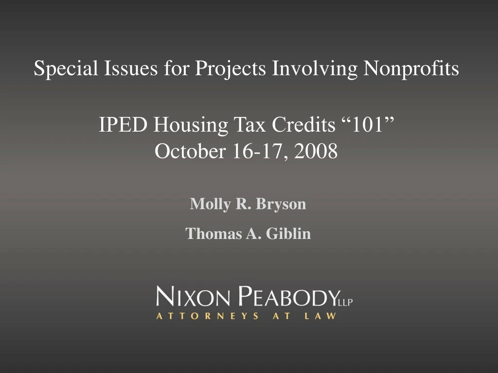 special issues for projects involving nonprofits iped housing tax credits 101 october 16 17 2008
