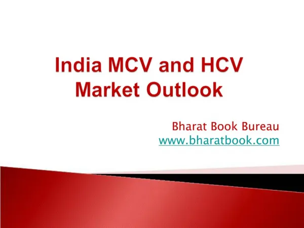 India MCV and HCV Market Outlook