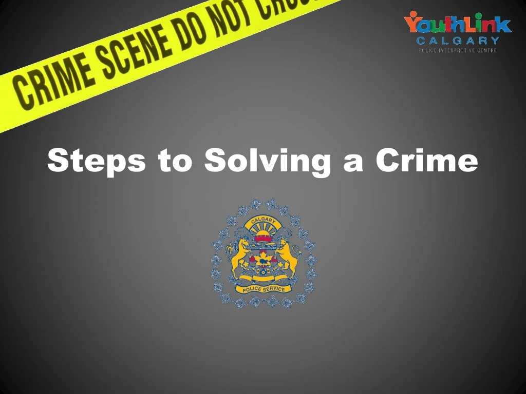steps to solving a crime